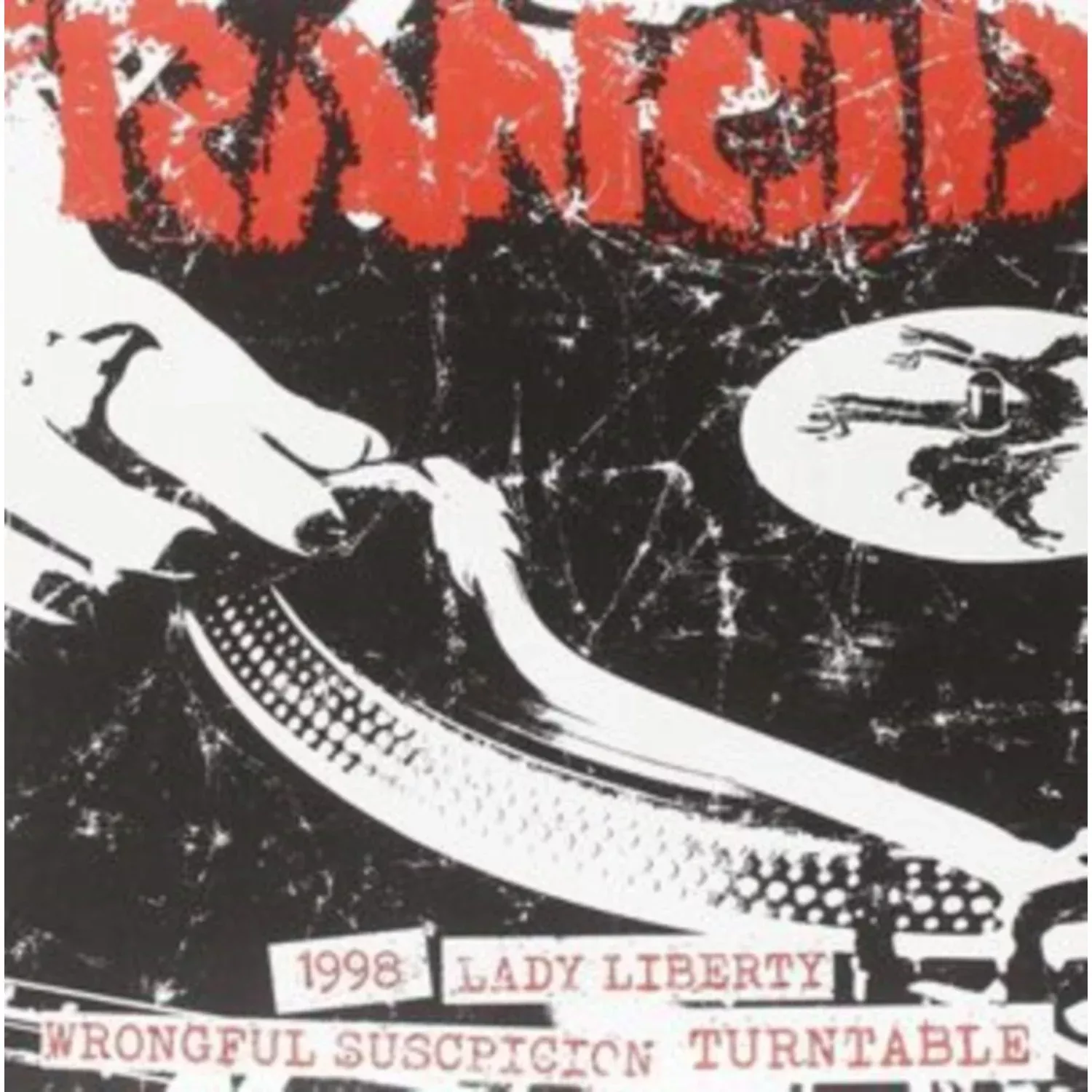 1998+Lady Liberty / Wrongful Suscpicion+Turntable