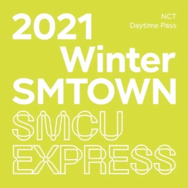 2021 Winter Smtown: Smcu Exrpess (Nct - Daytime Pass)