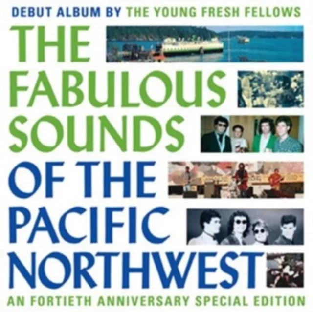Young Fresh Fellows - Fabulous Sounds Of The Pacific Northwest (40Th Anniversary) - CD